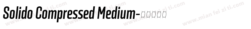 Solido Compressed Medium字体转换